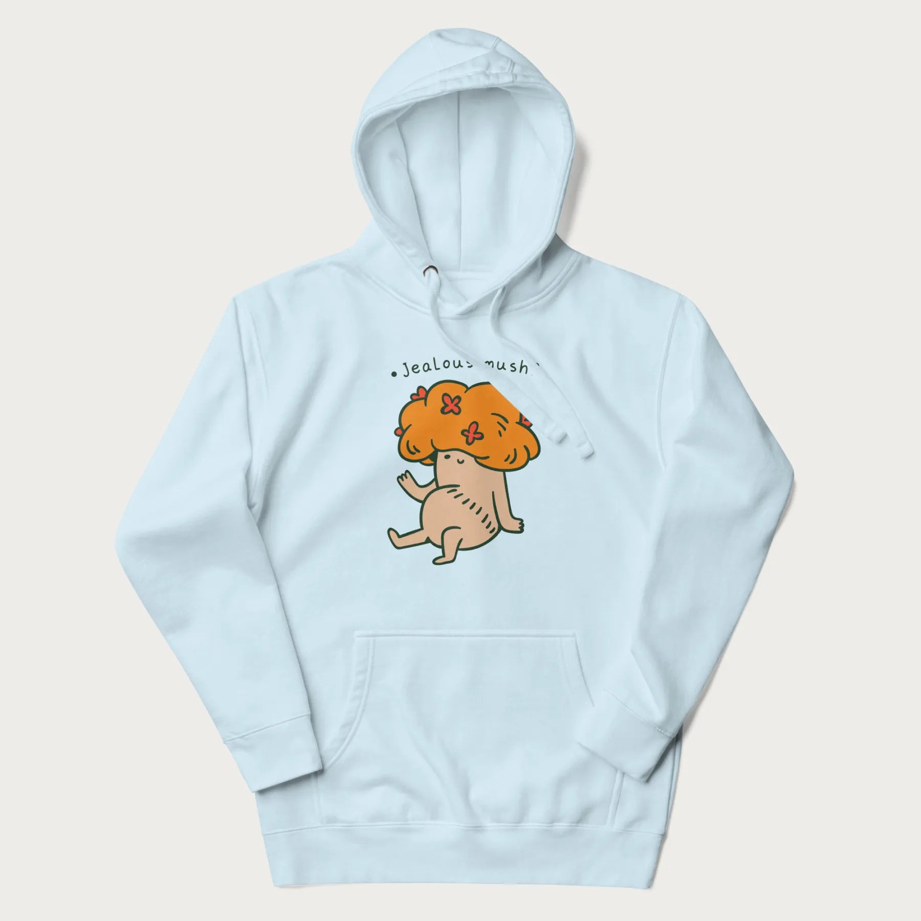 Light blue hoodie with a graphic of a mushroom character with an orange cap and the text 'Jealous mush?'.
