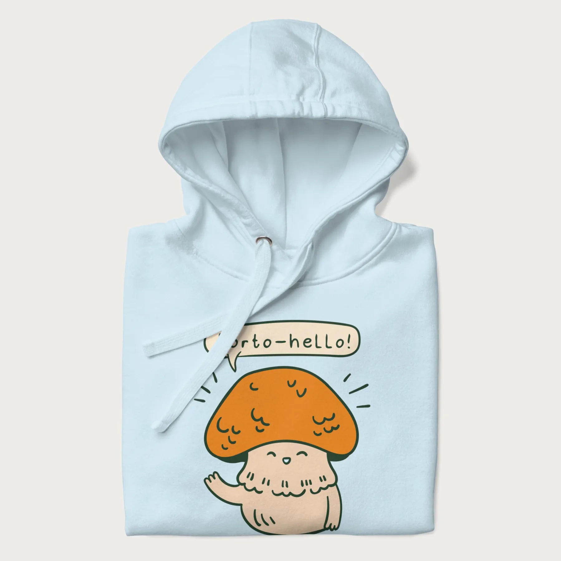 Folded light blue hoodie with a graphic of a cheerful mushroom character and the text 'Porto-hello!'.