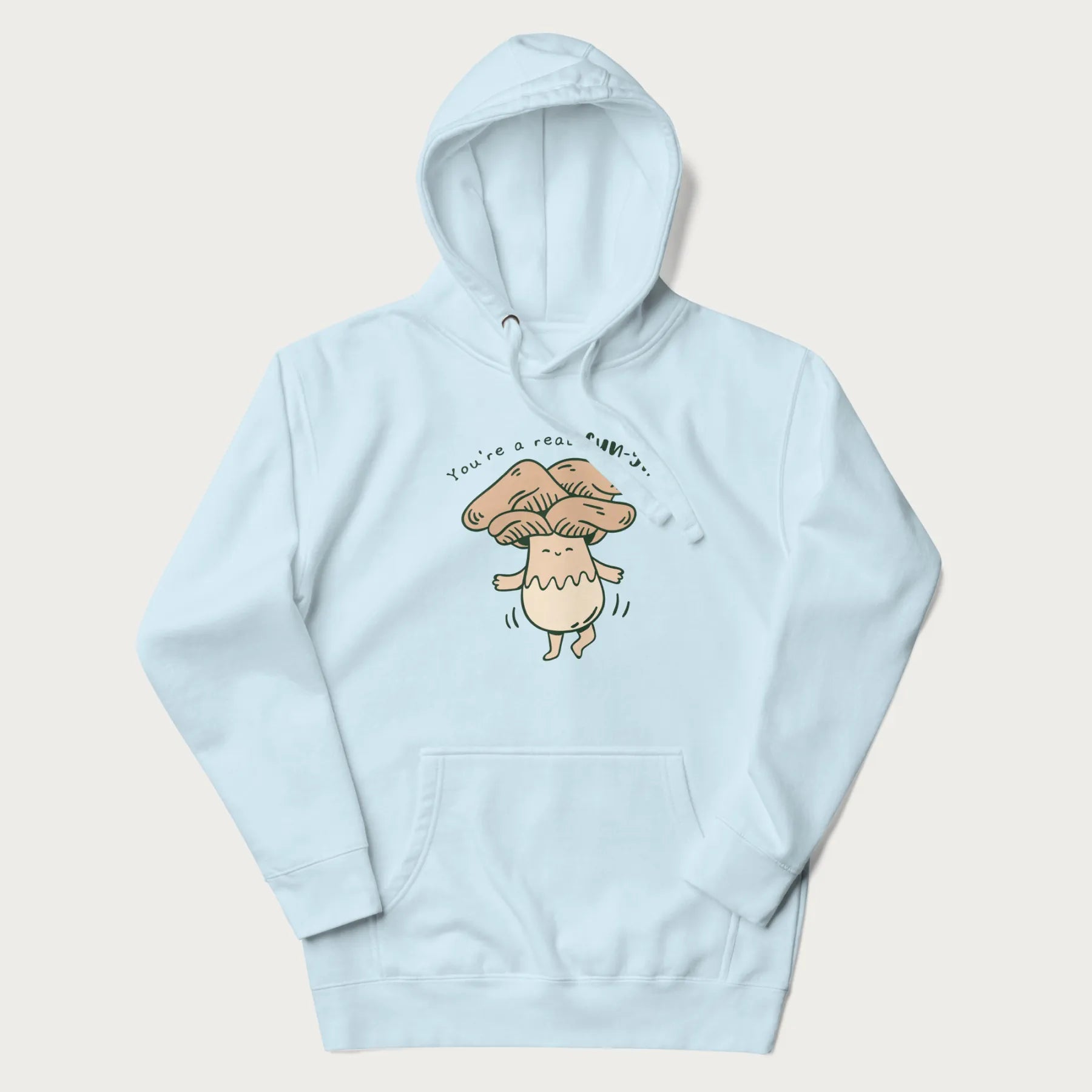 Light blue hoodie with a graphic of a happy mushroom character and the text 'You're a real fun-gi!'.