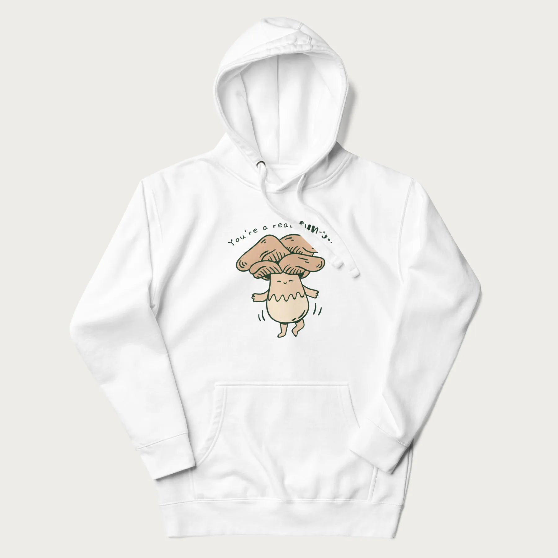 White hoodie with a graphic of a happy mushroom character and the text 'You're a real fun-gi!'.