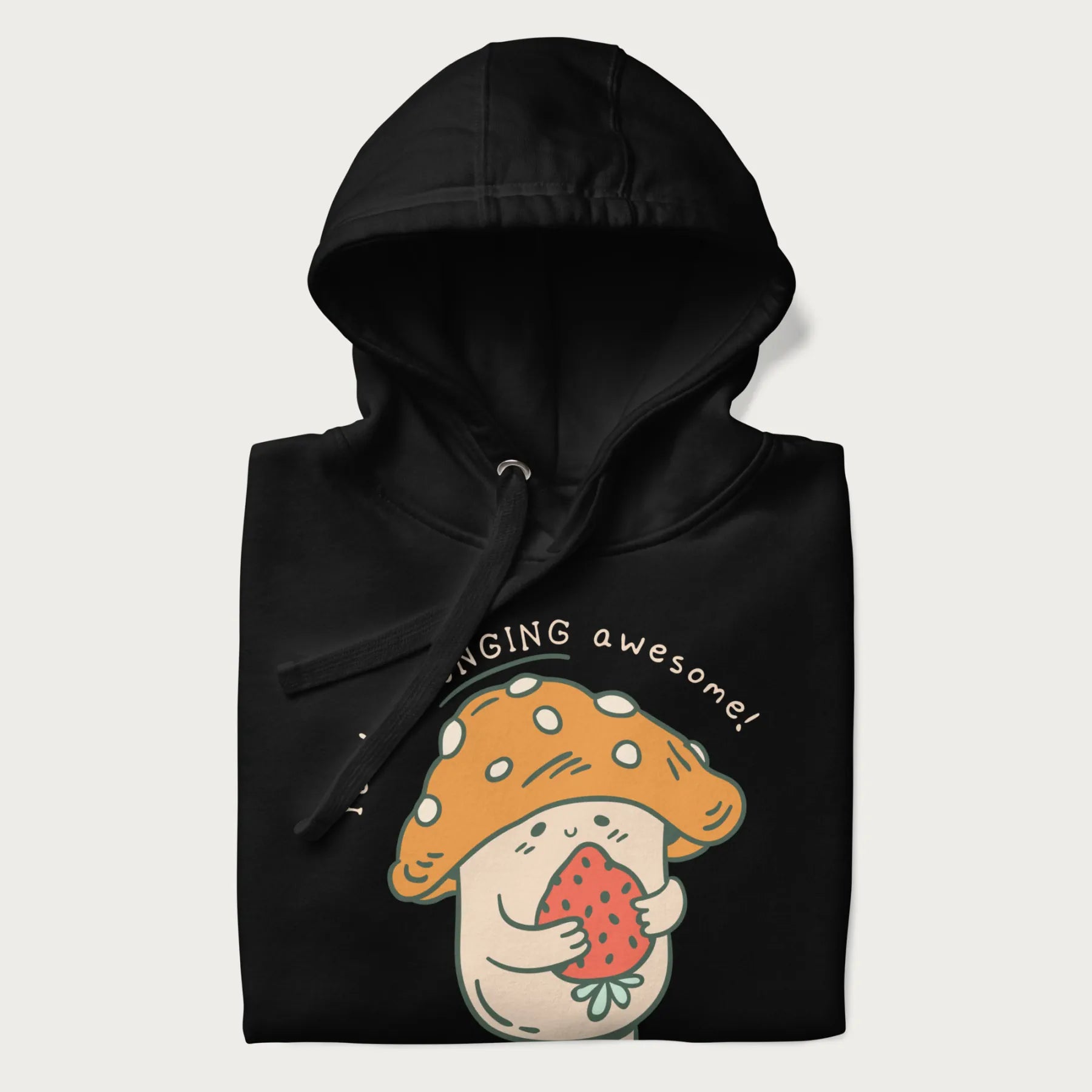 Colored You're FUNGING Awesome Cute Mushroom Hoodie