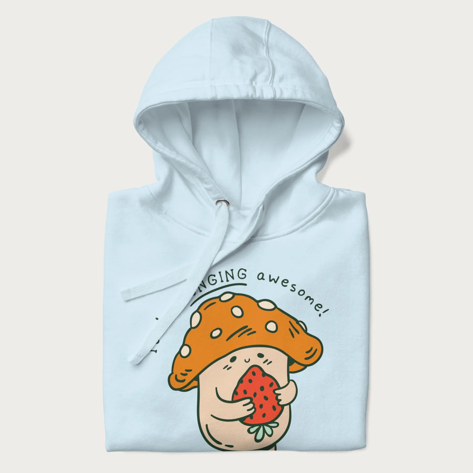 Colored You're FUNGING Awesome Cute Mushroom Hoodie