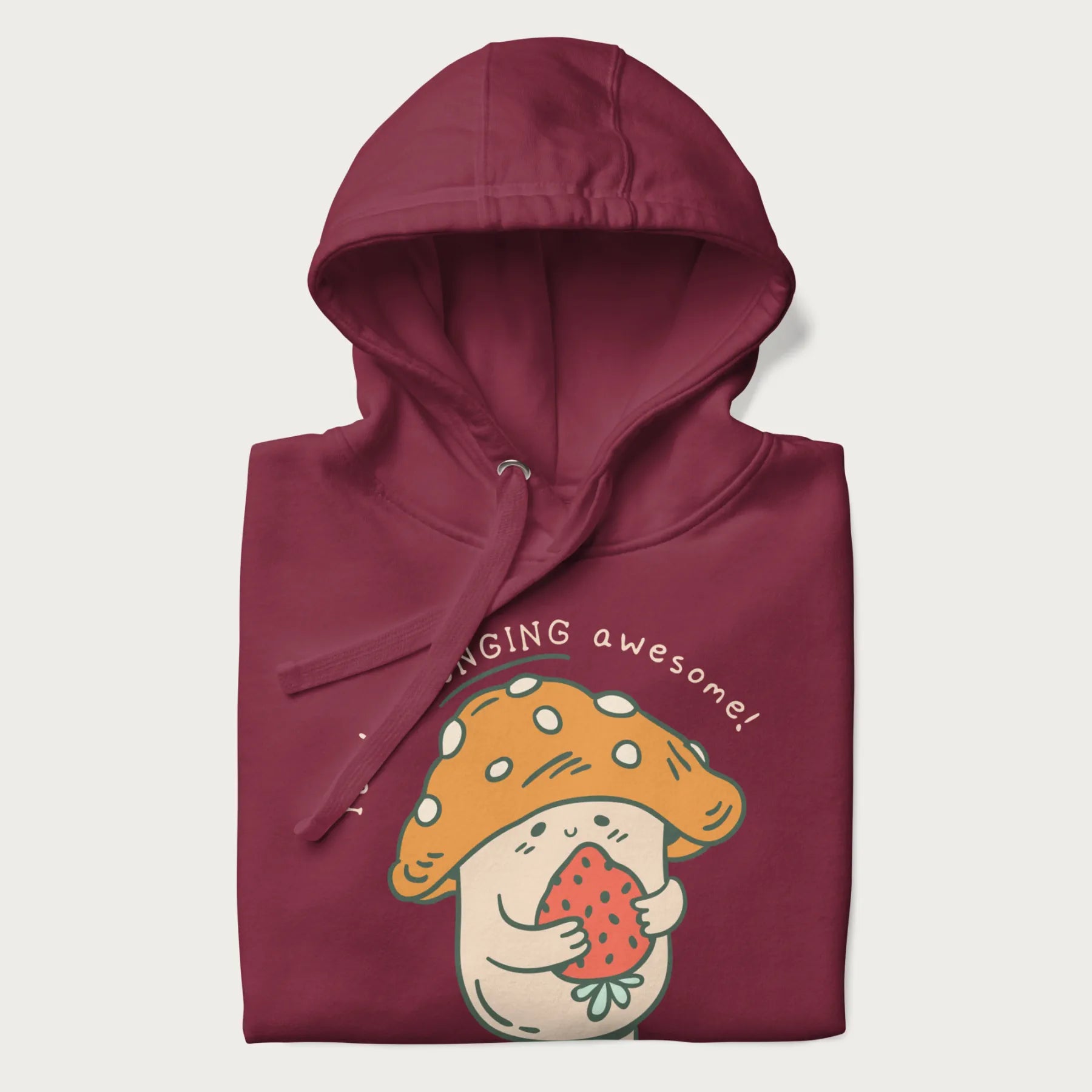Colored You're FUNGING Awesome Cute Mushroom Hoodie