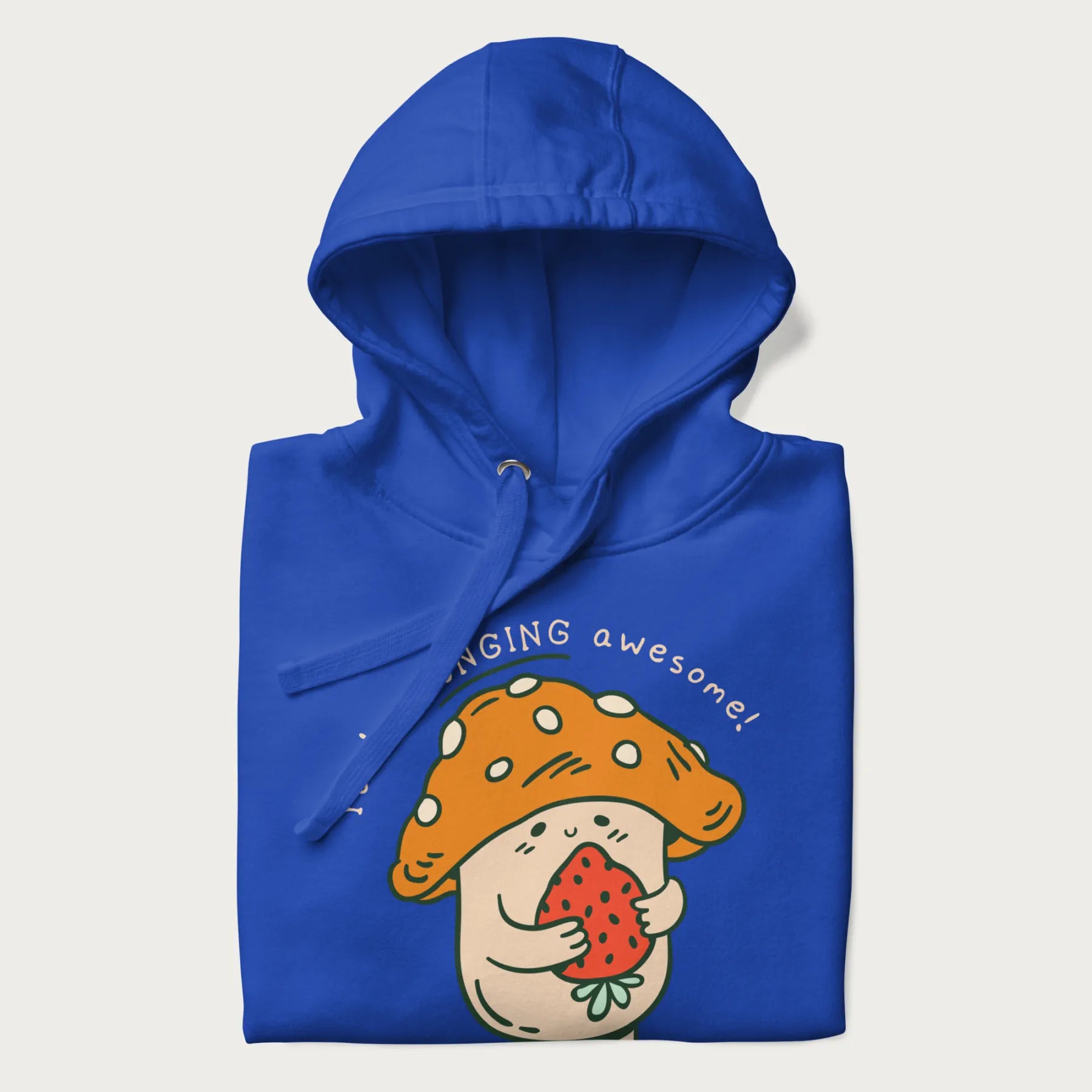 Colored You're FUNGING Awesome Cute Mushroom Hoodie