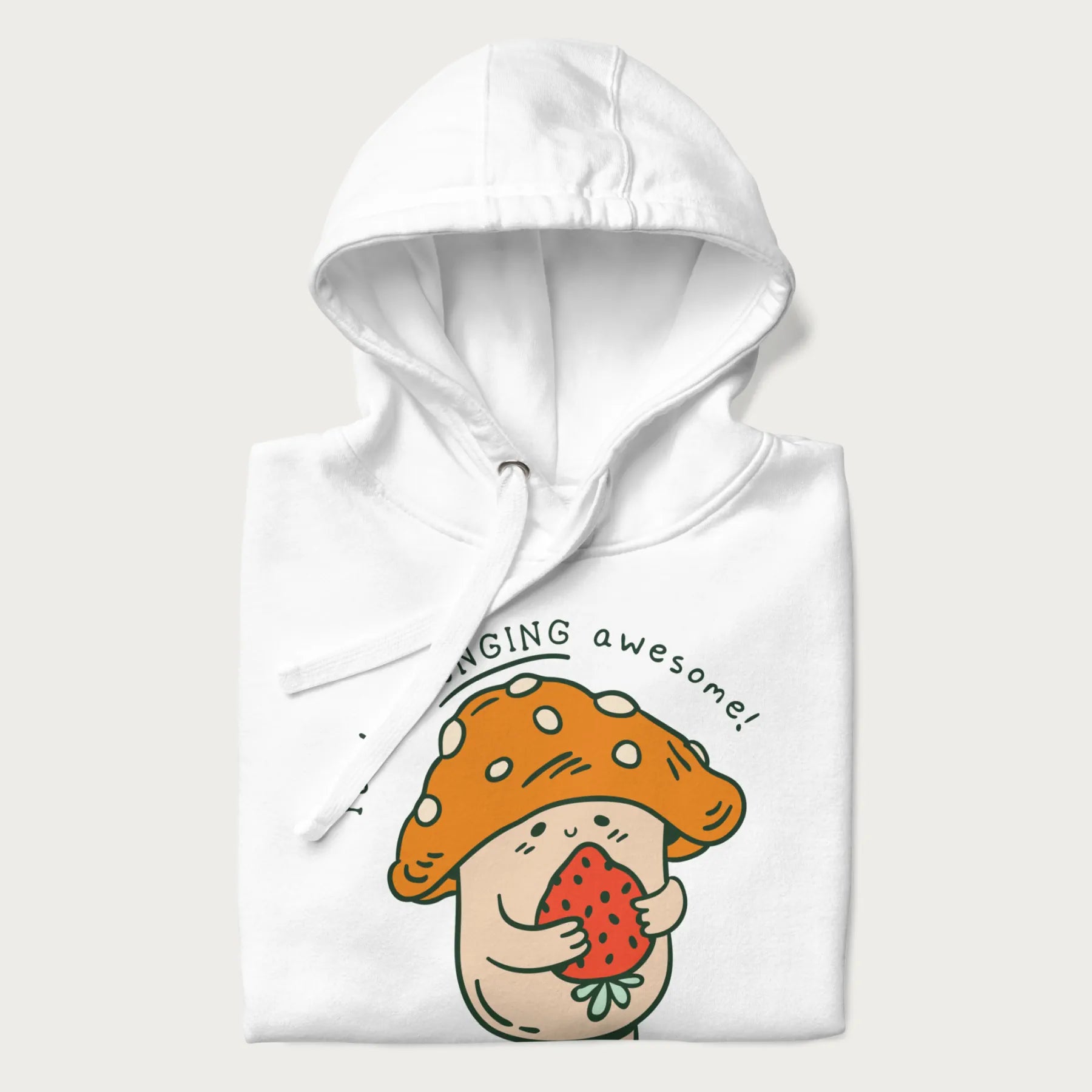 Colored You're FUNGING Awesome Cute Mushroom Hoodie