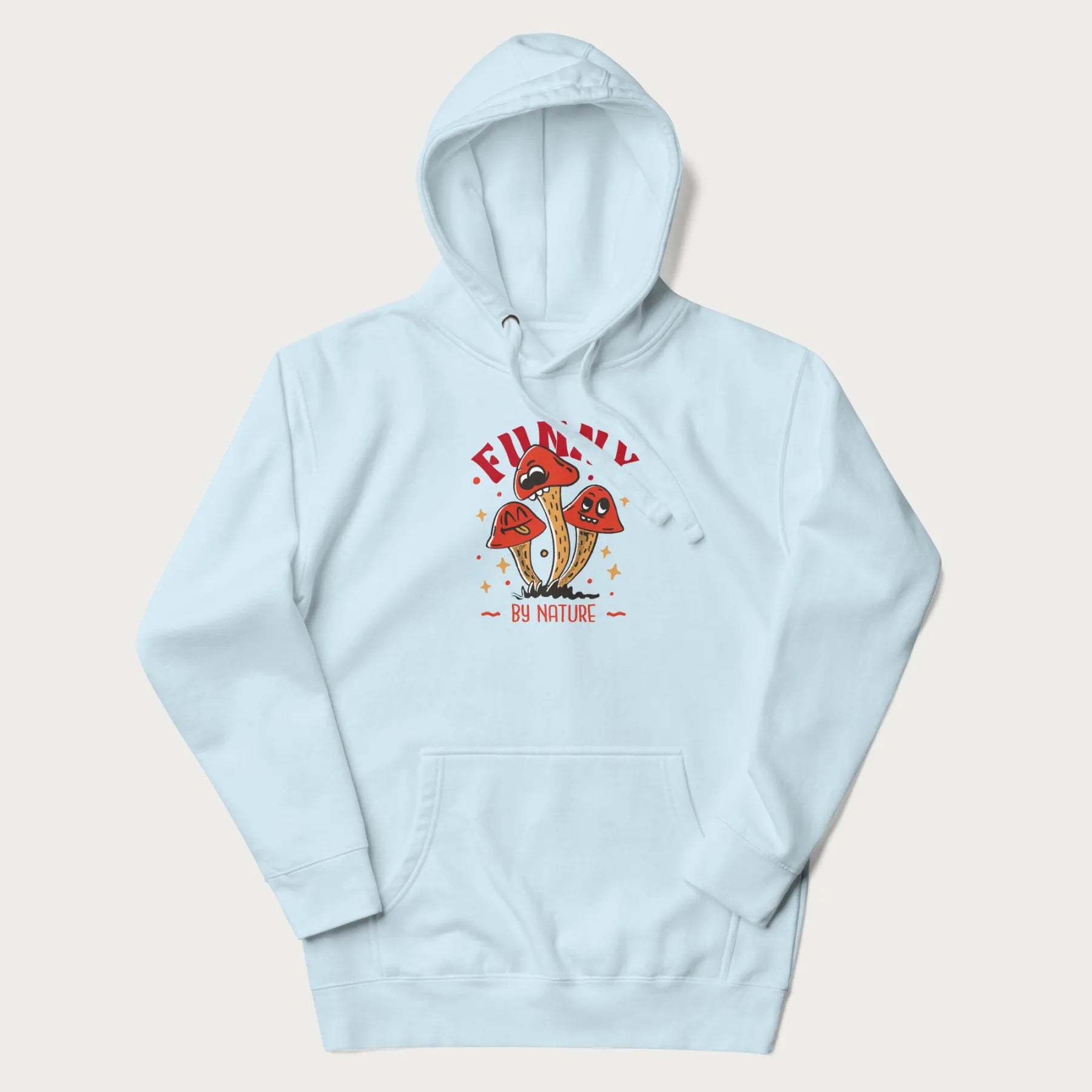 Light blue hoodie featuring a playful graphic of three mushrooms with expressive faces and the text "Funny by Nature."