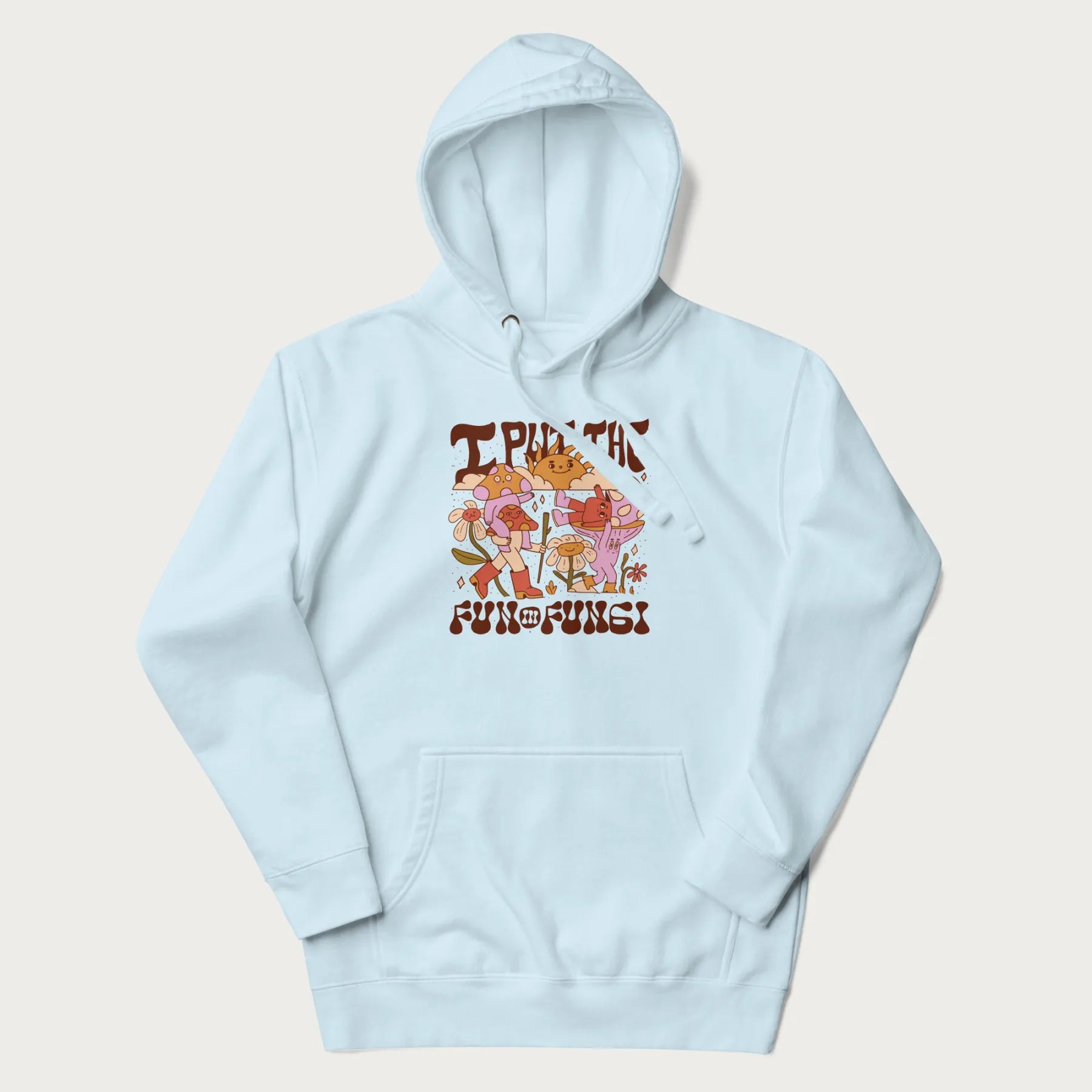 Light blue hoodie with a graphic of cheerful mushroom characters and the text 'I Put the Fun in Fungi'.