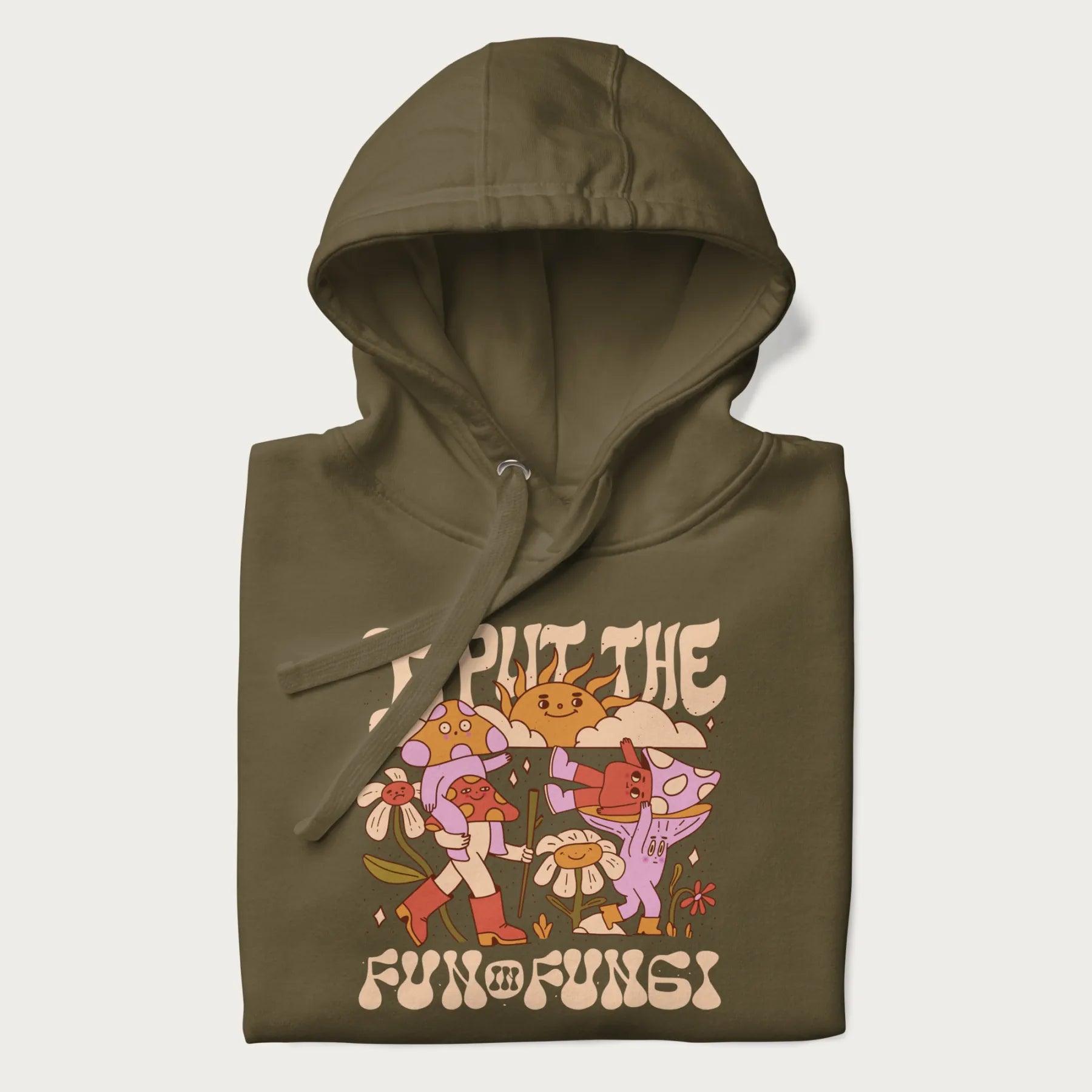 Folded military green hoodie with a graphic of cheerful mushroom characters and the text 'I Put the Fun in Fungi'.