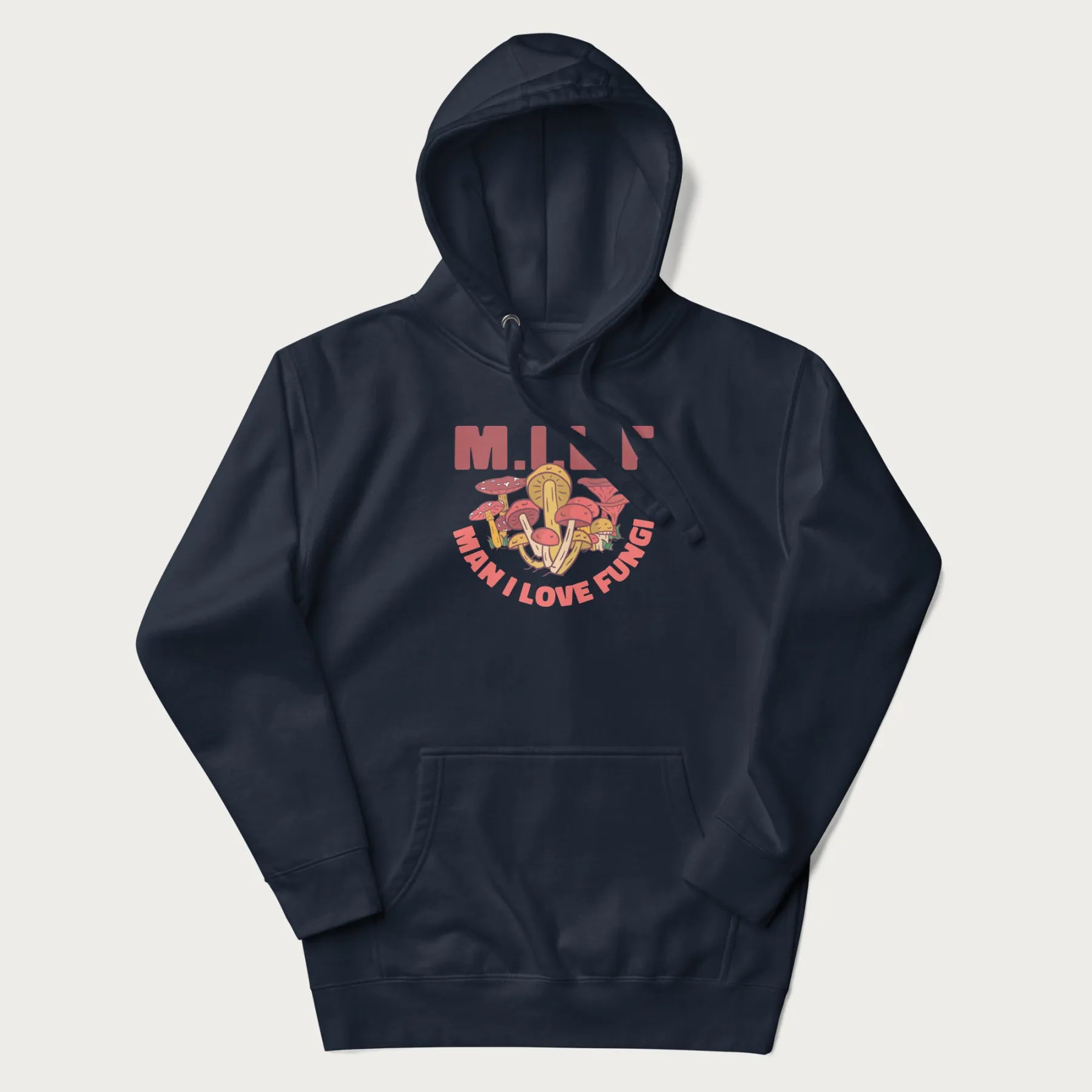 Navy blue hoodie with a graphic of various mushrooms and the text 'M.I.L.F - Man I Love Fungi'.