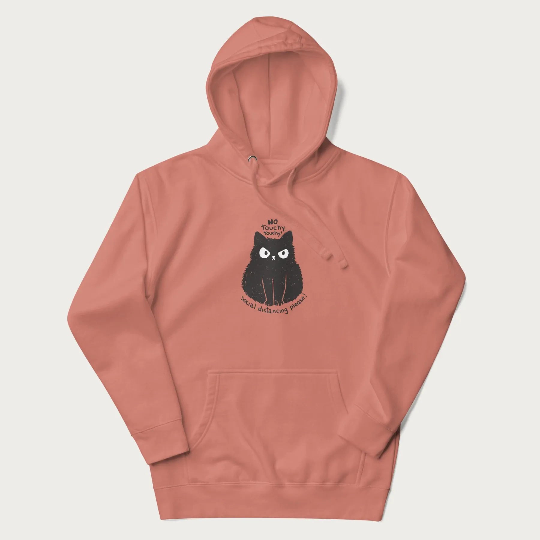 Light pink hoodie with a 'No Touchy, Touchy! Social Distancing Please!' black cat graphic design.