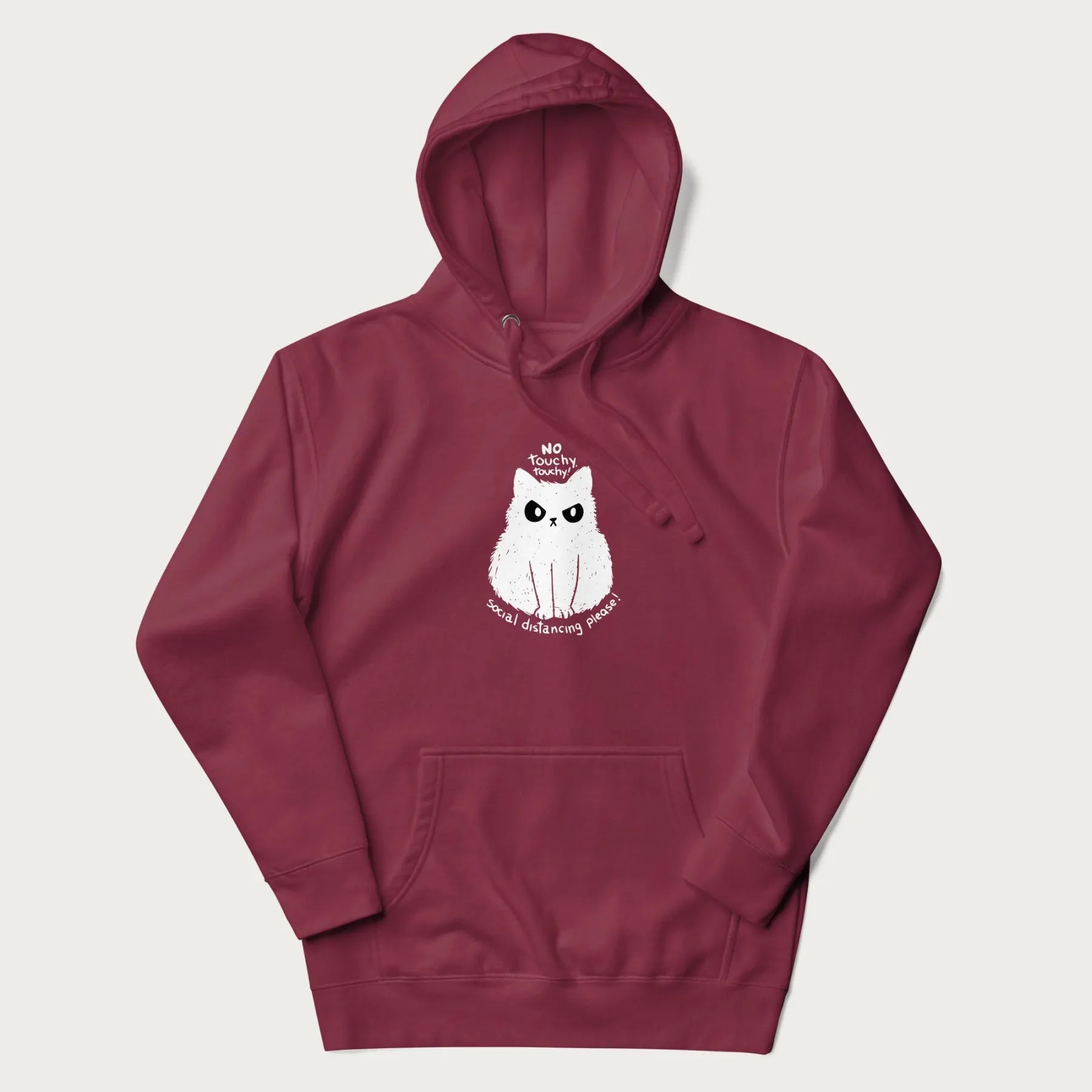 Maroon hoodie with a 'No Touchy, Touchy! Social Distancing Please!' white cat graphic design.
