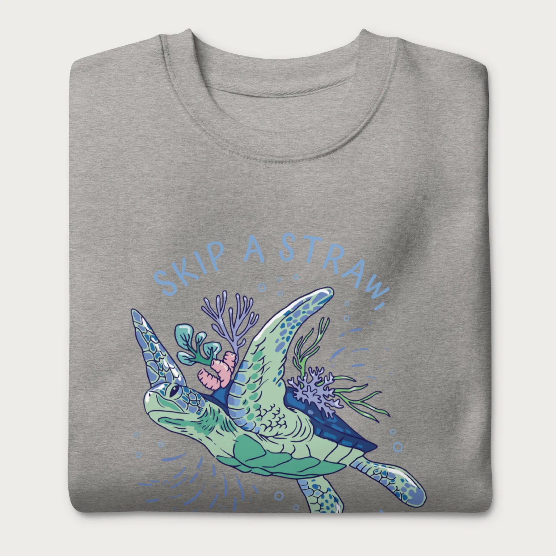 Coral Reef Skip a Straw, Save a Turtle Sweatshirt