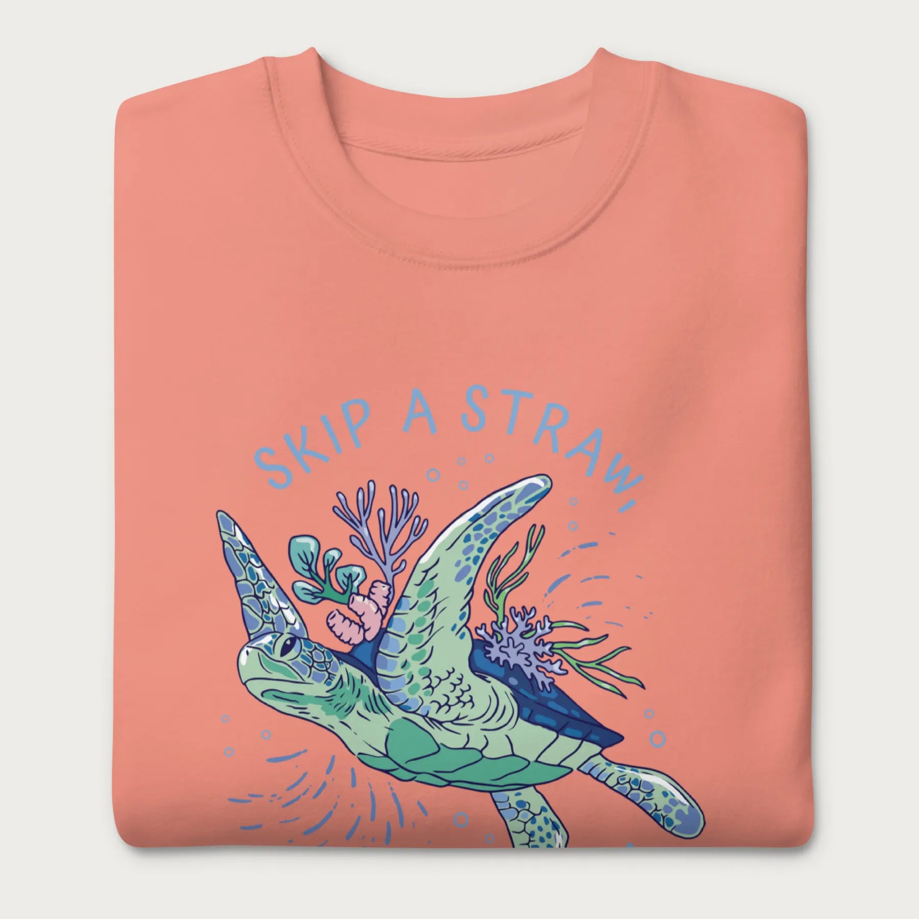 Coral Reef Skip a Straw, Save a Turtle Sweatshirt