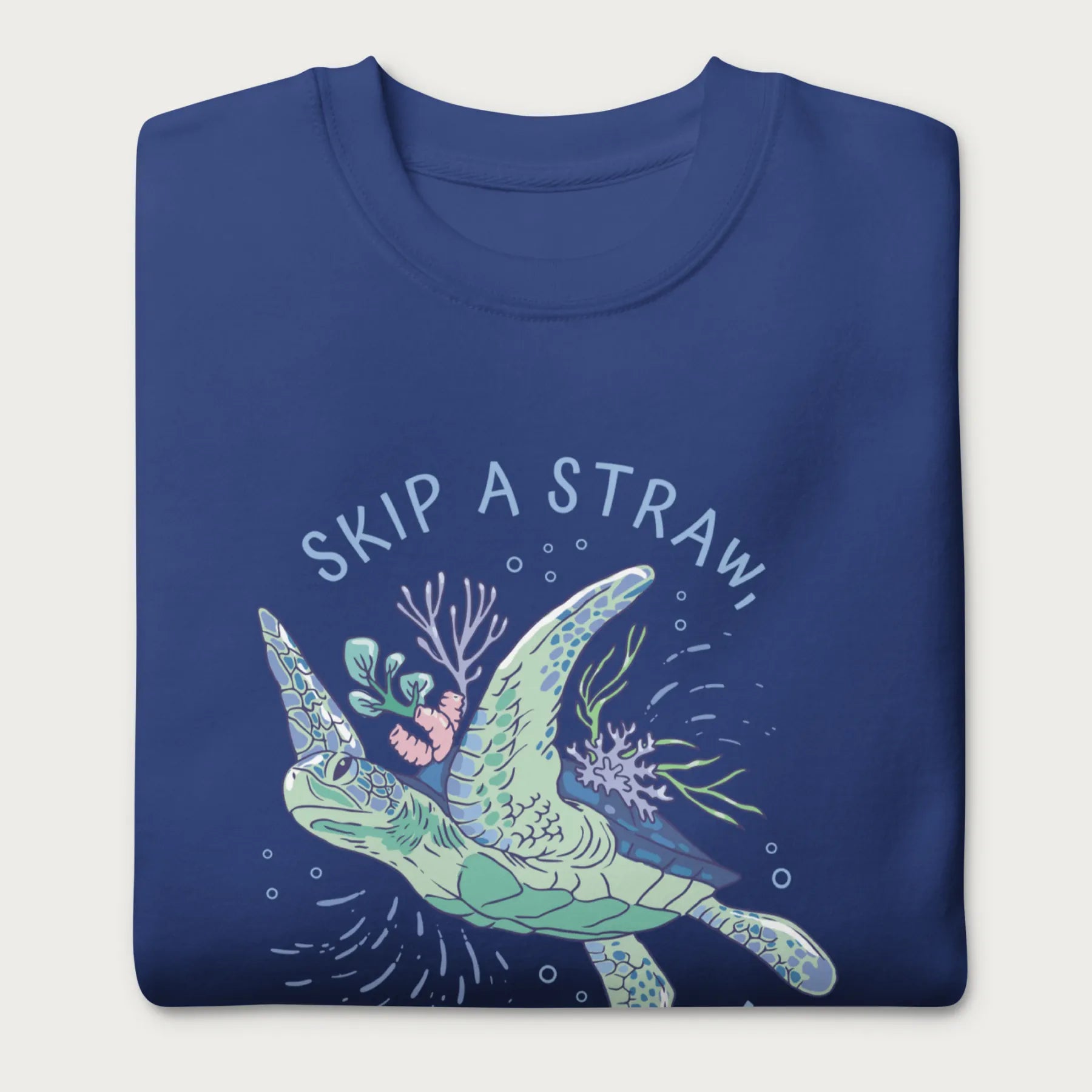 Coral Reef Skip a Straw, Save a Turtle Sweatshirt