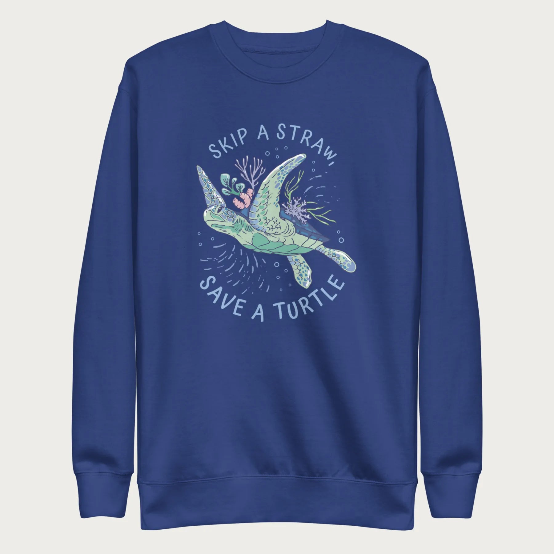 Coral Reef Skip a Straw, Save a Turtle Sweatshirt