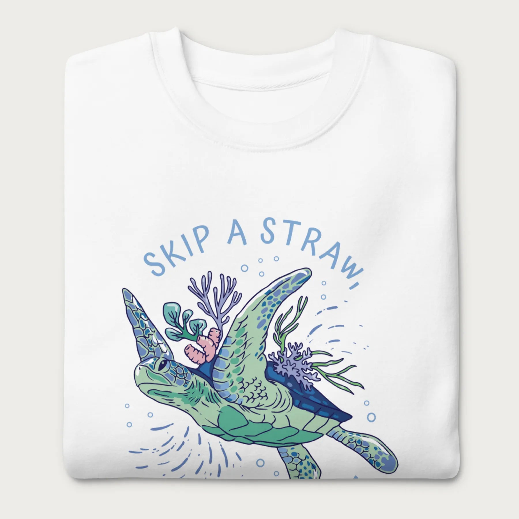 Coral Reef Skip a Straw, Save a Turtle Sweatshirt