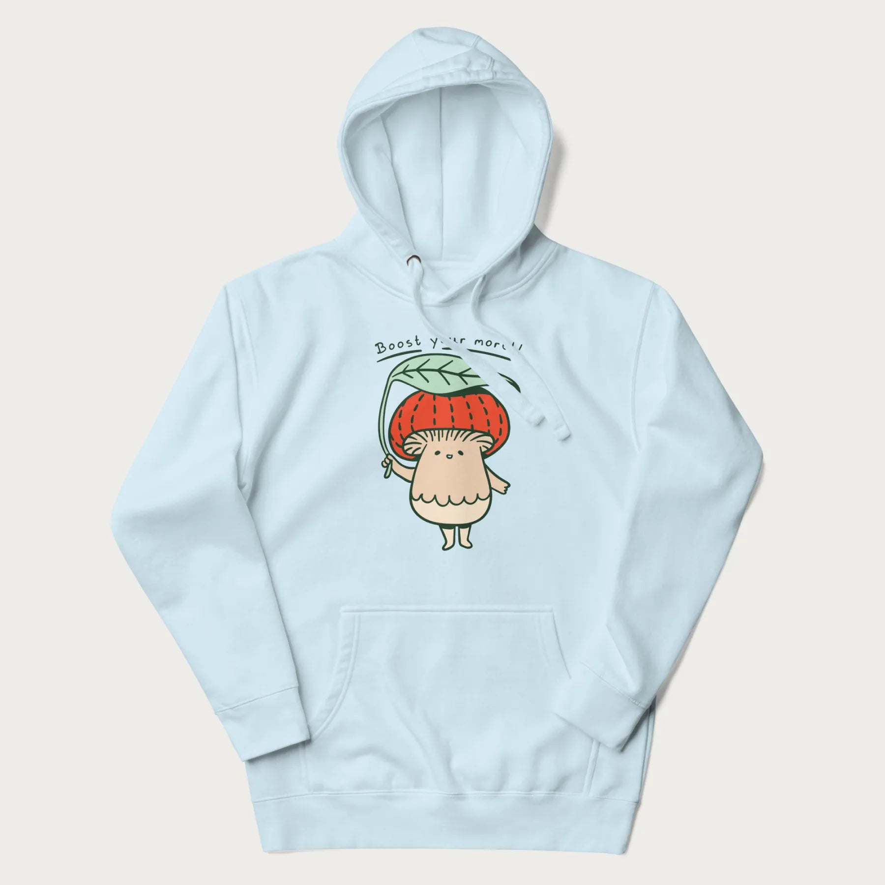 Light blue hoodie with a graphic of an adorable mushroom character with a red cap and the text 'Boost your morel!'.