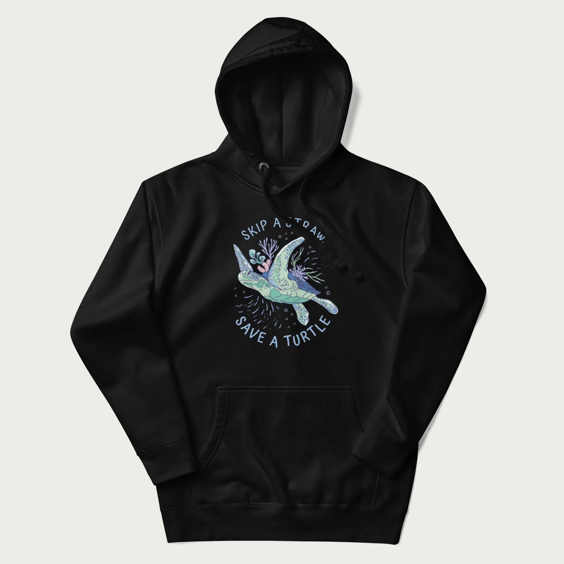 Black hoodie with a graphic of a sea turtle with coral on it's shell and the text 'Skip a Straw, Save a Turtle'.