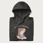 Folded dark grey hoodie with a cute mushroom character and the text 'You Take Up So Mushroom in My Heart'.