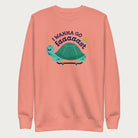 Light pink sweatshirt with a graphic of a turtle on a skateboard and the phrase 'I Wanna Go Fast.'