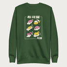 Forest green sweatshirt with Japanese text and graphic of cats disguised as sushi.