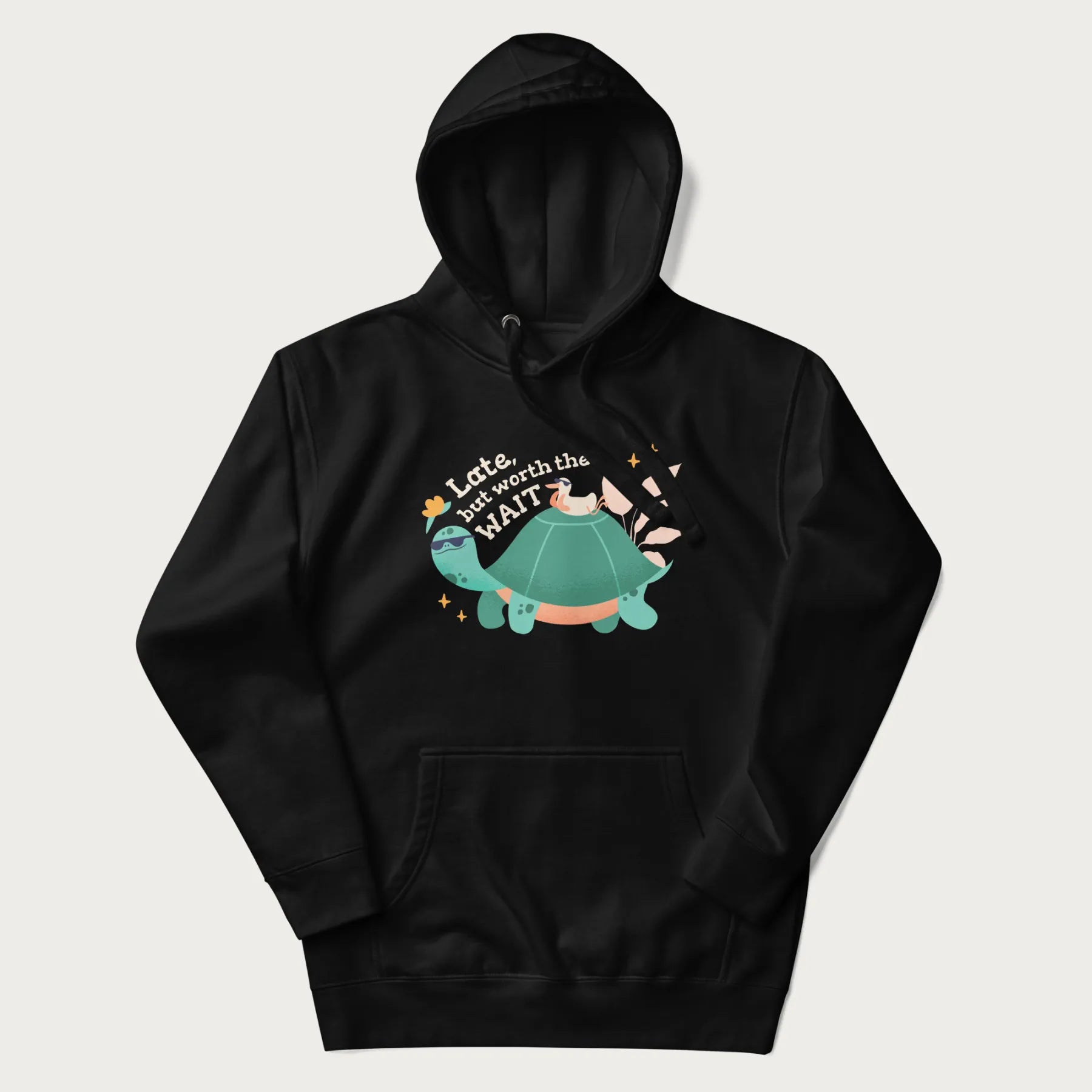 Black hoodie with graphic of a turtle and duck with sunglasses and the text 'Late but Worth the Wait'.