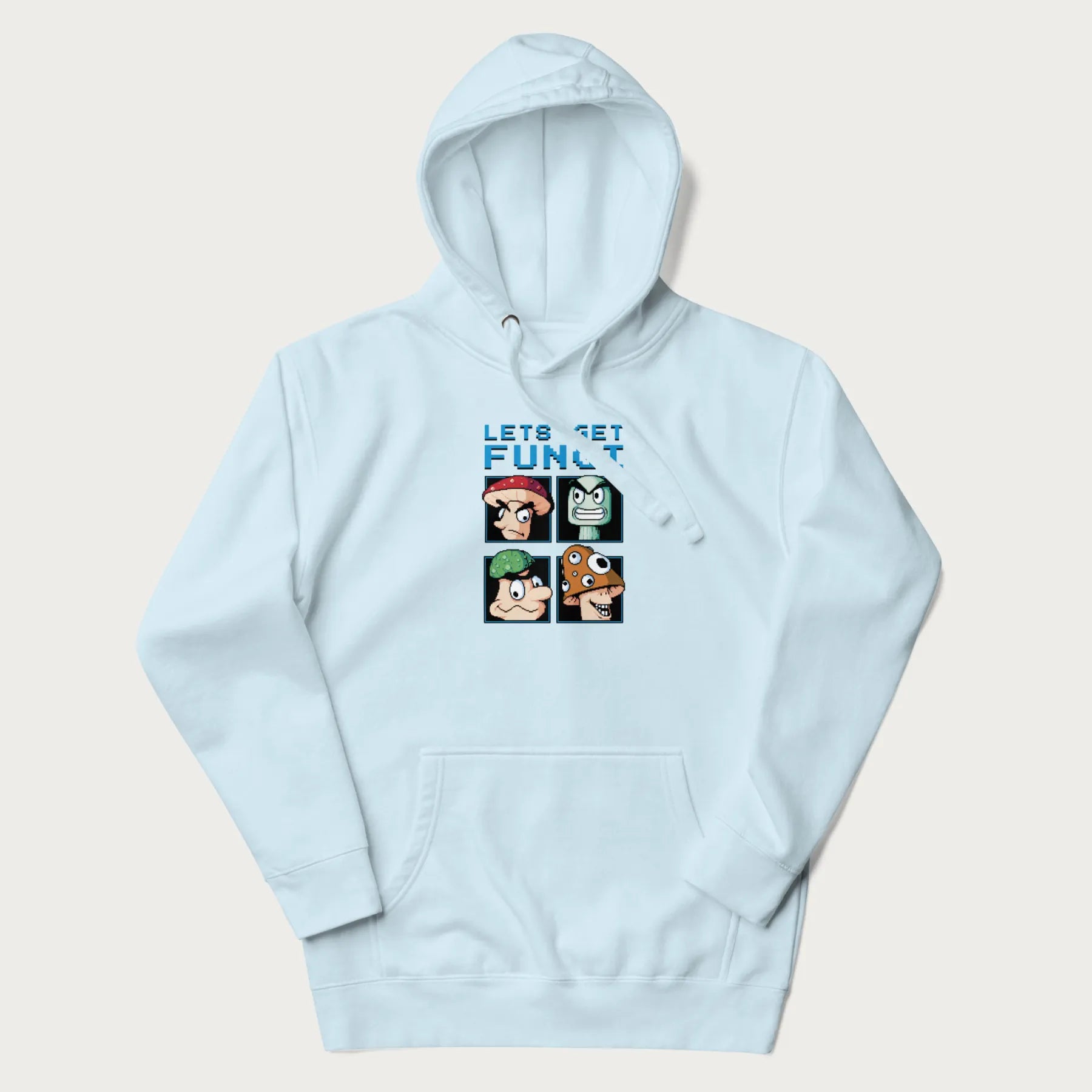 Light blue hoodie with a pixel art graphic of four mushroom characters and the text 'Let's Get Fungi'.