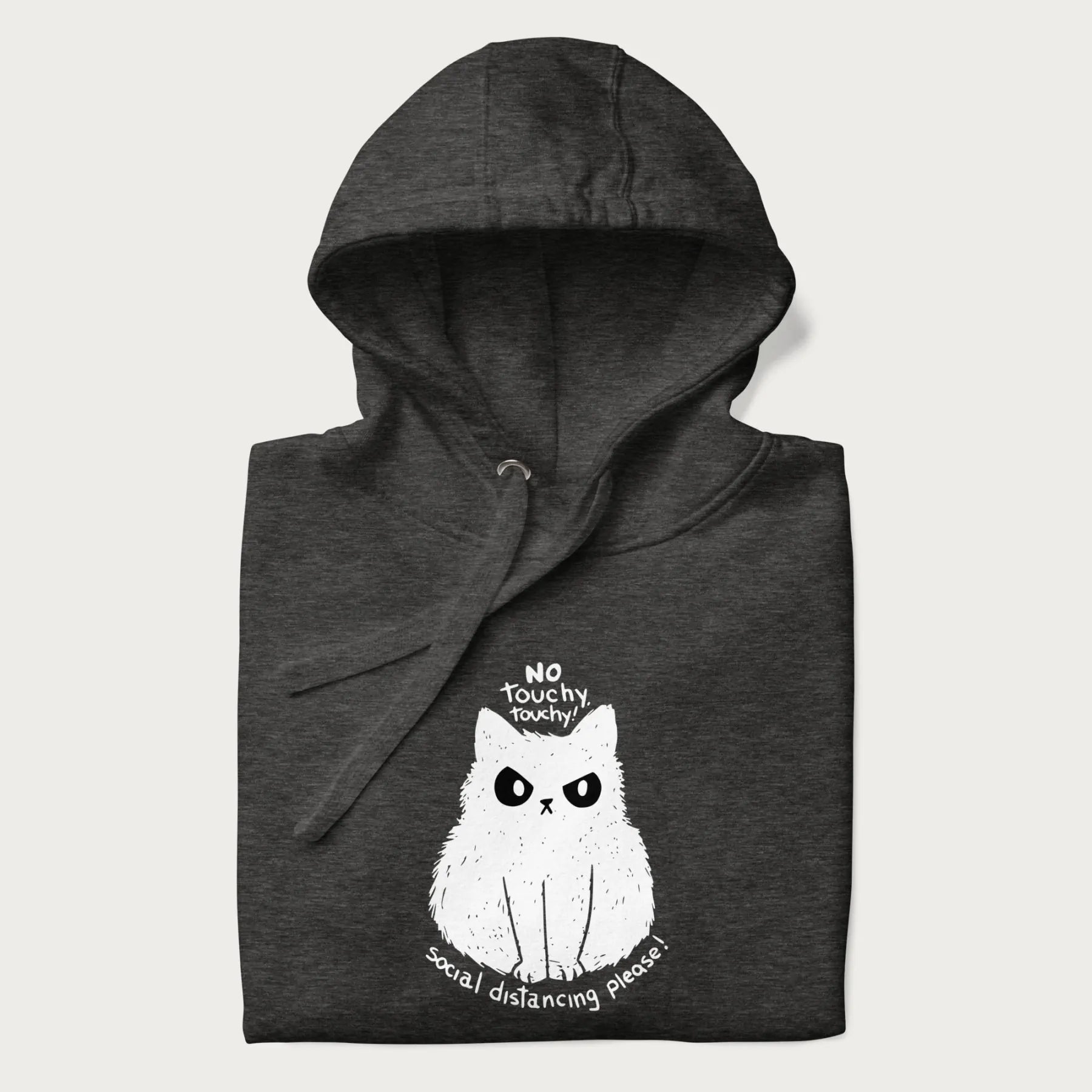 Folded dark grey hoodie with a 'No Touchy, Touchy! Social Distancing Please!' white cat graphic design.