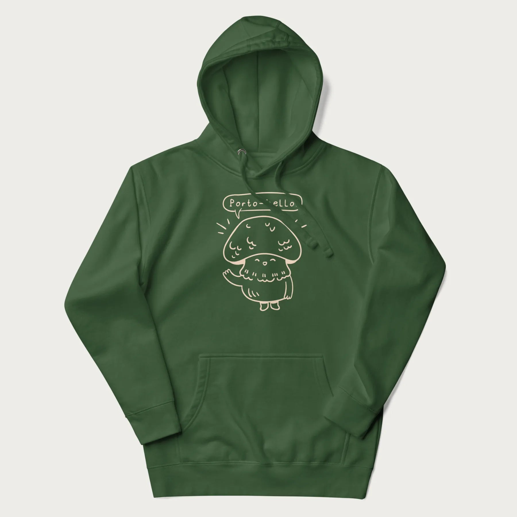 Forest green hoodie with graphic of a cute mushroom waving and the text "Porto-hello!"