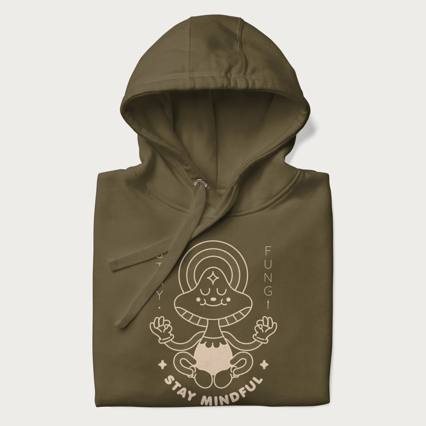 Folded military green hoodie with a graphic of a meditating mushroom character and the words 'Stay Fungi' and 'Stay Mindful'.